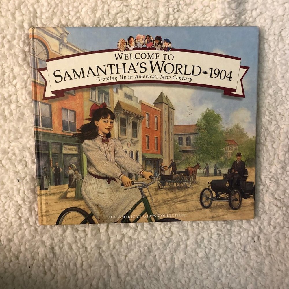 American Girls Collection Welcome to Samantha's World 1904 Book, hardcover